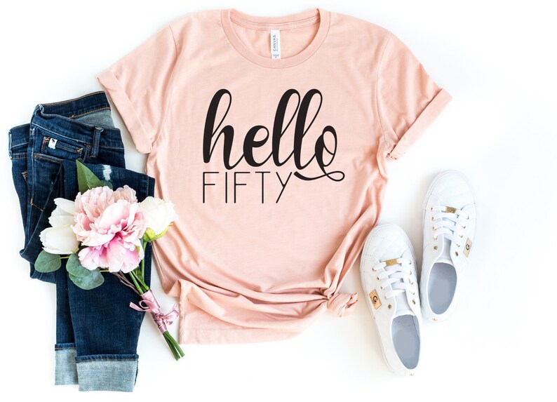 Hello FIFTY Birthday Shirt | 50th Birthday Party T-Shirt Cotton - Xvogue