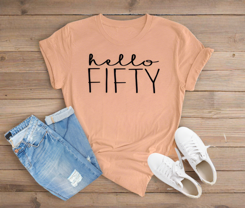 Hello FIFTY Birthday Shirt | 50th Birthday Party T-Shirt Cotton - Xvogue