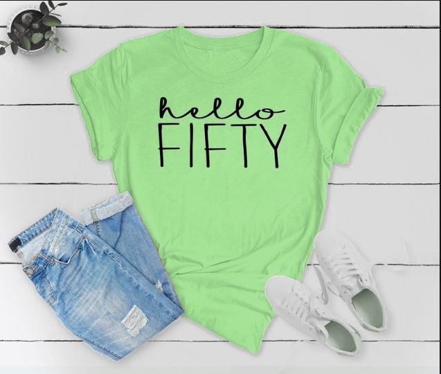 Hello FIFTY Birthday Shirt | 50th Birthday Party T-Shirt Cotton - Xvogue